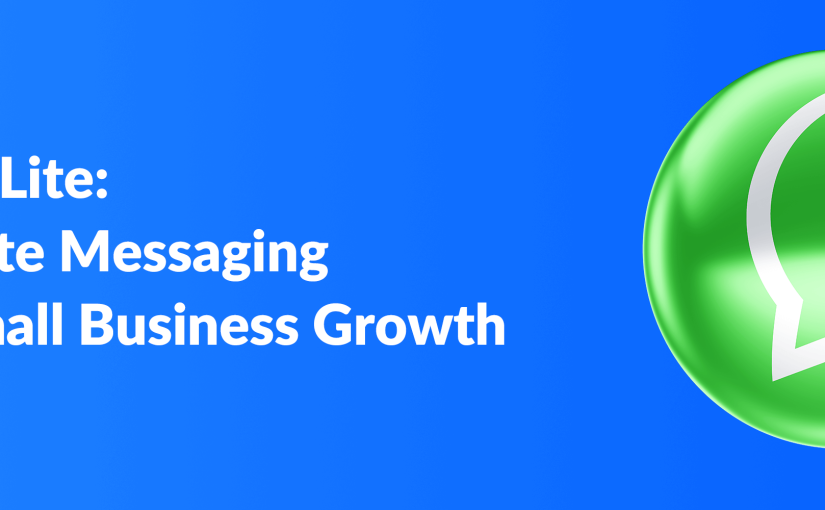 WhatsApp Marketing Made Simple: Your Complete Guide to WhatsApp Lite 1.0