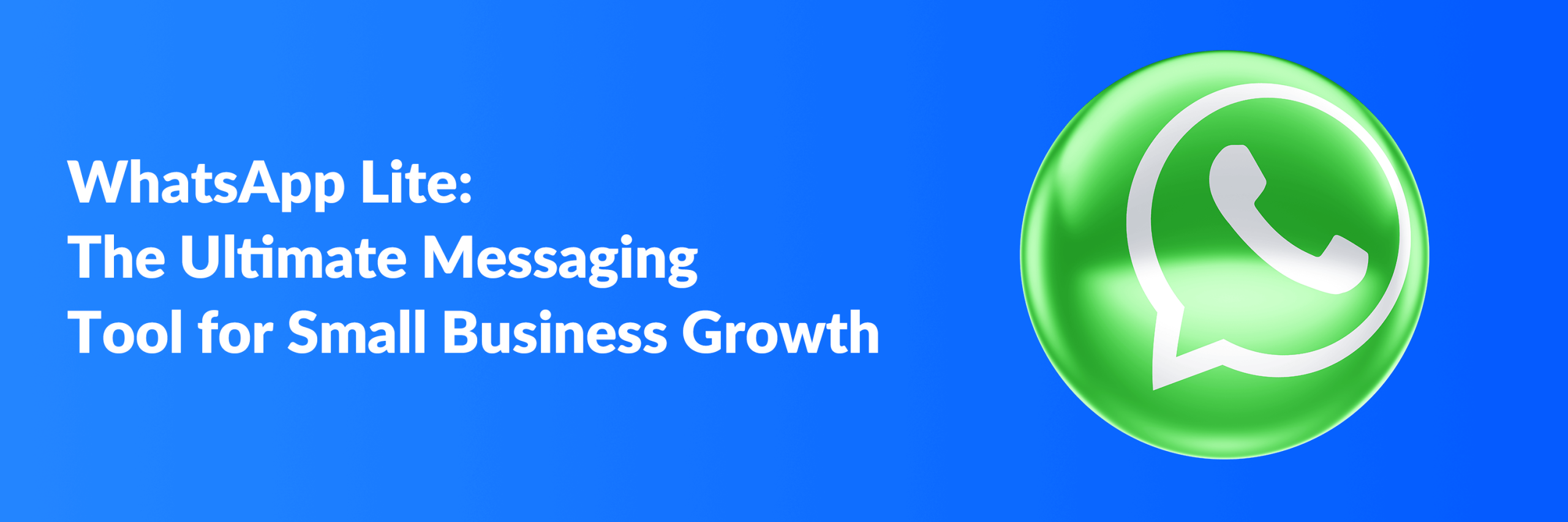 whatsapp-marketing-made-simple-your-complete-guide-to-whatsapp-lite-1-0