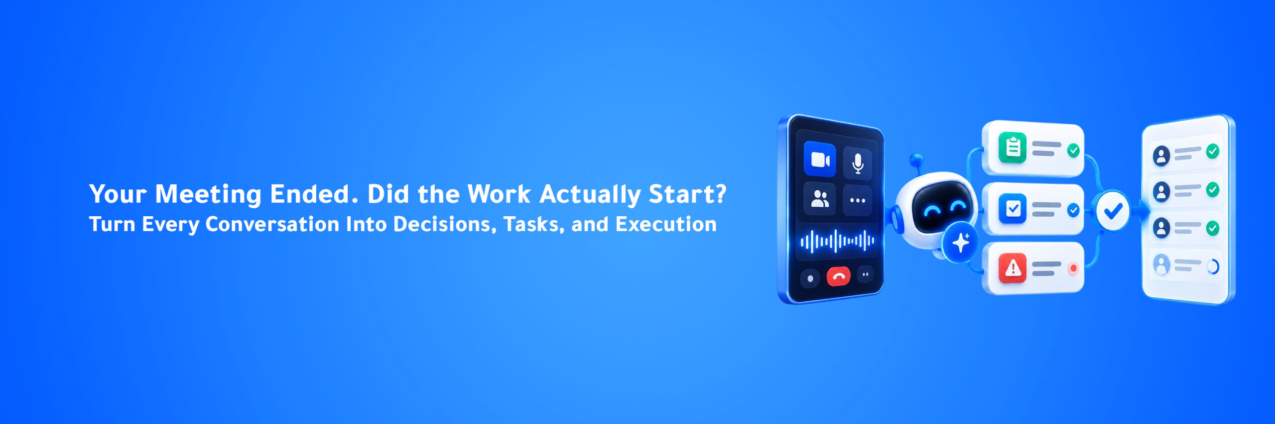 AI Meeting Automation: From Meeting Notes to Execution
