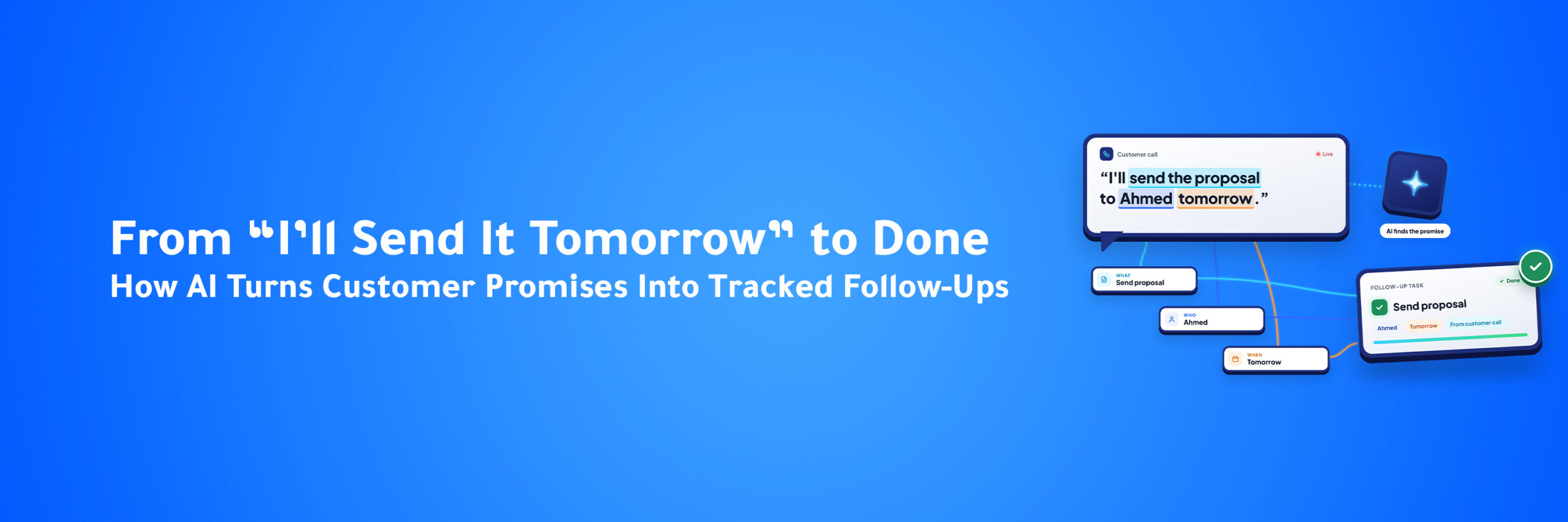 Conversation to Task: How AI Turns Customer Promises Into Tracked Follow-Ups